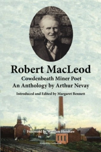 Book cover of: Robert MacLeod, Cowdenbeath Miner Poet