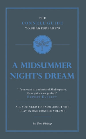 Connell Guide To Shakespeare's A Midsummer Night's Dream