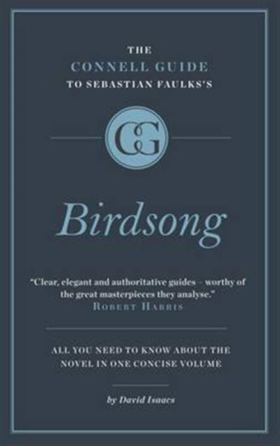 Book cover of: Connell Short Guide To Sebastian Faulks's Birdsong. By: David Isaacs