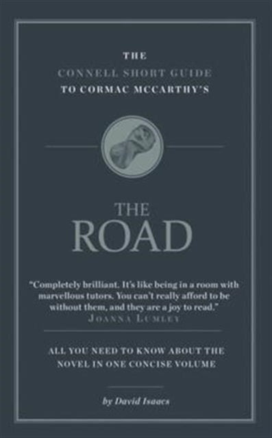Book cover of: Connell Short Guide To Cormac McCarthy's The Road. By: David ISAACS