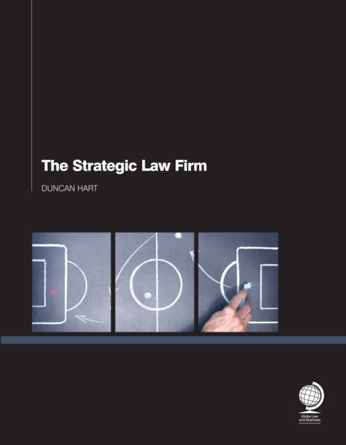 Book cover of: Strategic Law Firm. By: Duncan Hart