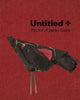 Book cover of: Untitled: The Art of James Castle. By: Nicholas R. Bell