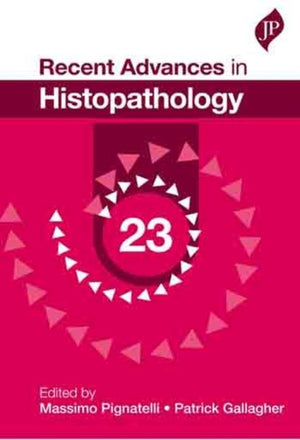 Recent Advances in Histopathology: 23