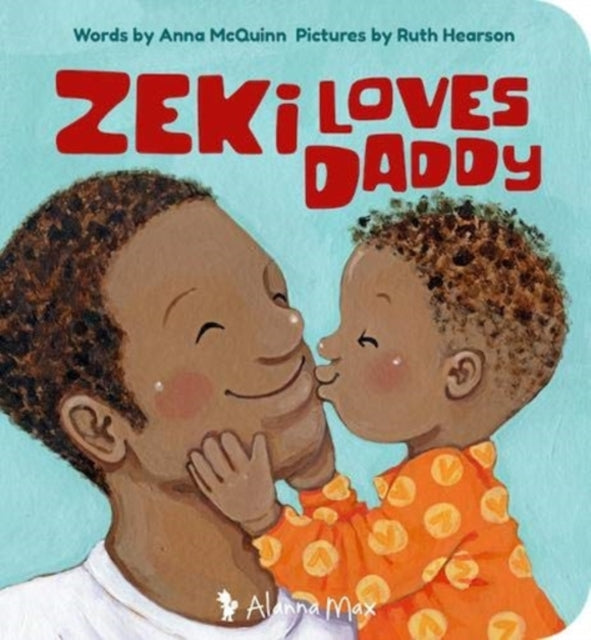 Book cover of: Zeki Loves Daddy. By: Anna McQuinn