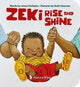 Book cover of: Zeki Rise and Shine. By: Anna McQuinn