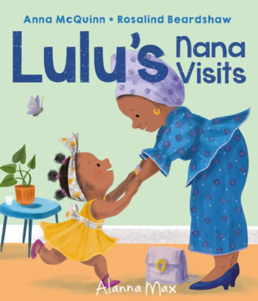 Book cover of: Lulu's Nana Visits. By: Anna McQuinn