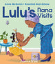 Book cover of: Lulu's Nana Visits. By: Anna McQuinn