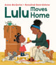 Book cover of: Lulu Moves Home