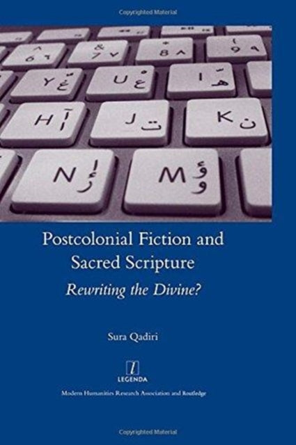 Postcolonial Fiction and Sacred Scripture