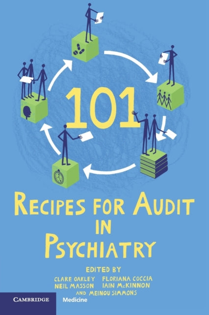 Book cover of: 101 Recipes for Audit in Psychiatry