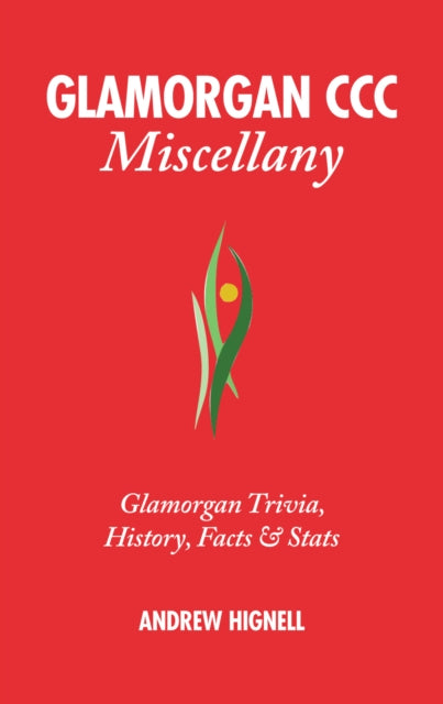 Book cover of: Glamorgan CCC Miscellany. By: Andrew Hignell