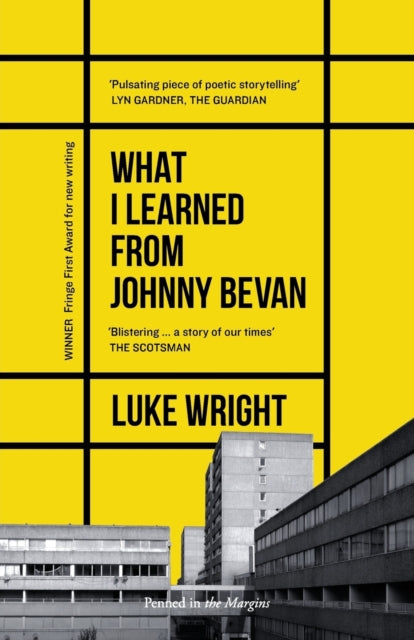 Book cover of: What I Learned from Johnny Bevan. By: Luke Wright