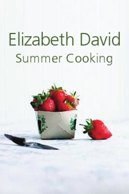 Book cover of: Summer Cooking. By: Elizabeth David