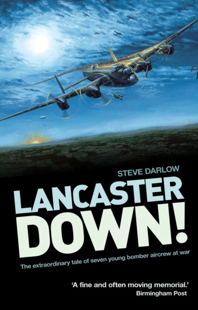 Book cover of: Lancaster Down!. By: Stephen Darlow