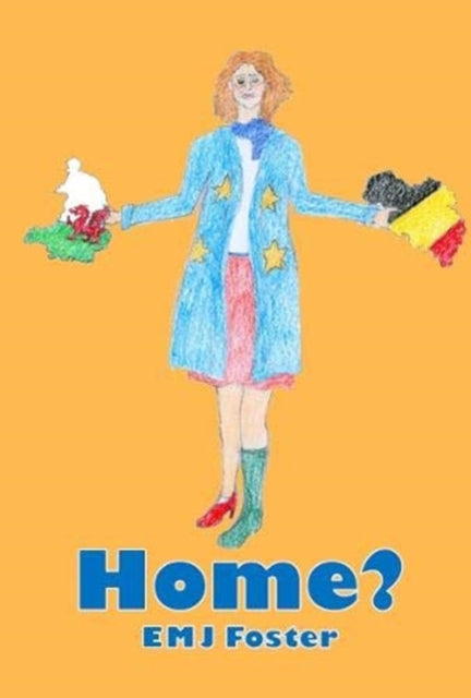 Book cover of: Home?. By: E. M. J. Foster