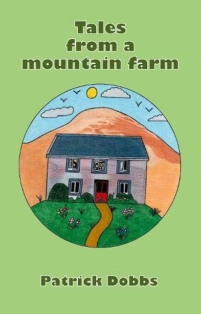 Book cover of: Tales from a mountain farm