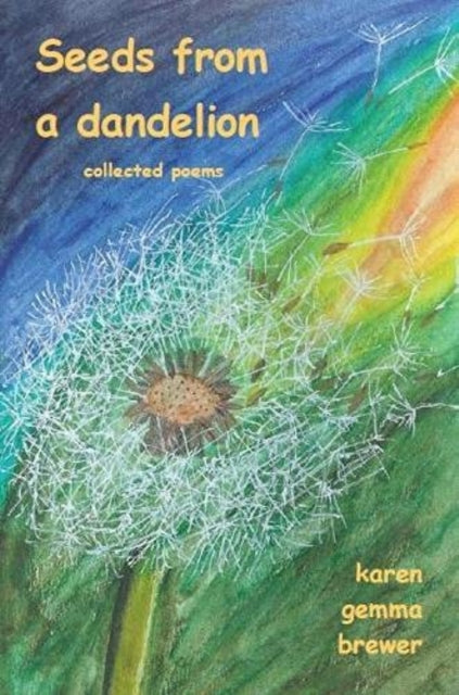 Book cover of: Seeds from a dandelion
