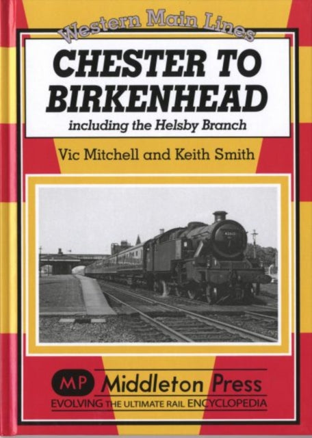 Book cover of: Chester to Birkenhead