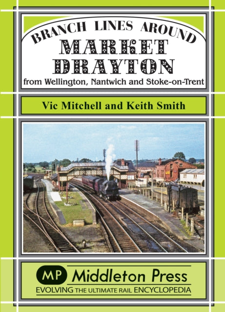 Book cover of: Branch Lines Around Market Drayton