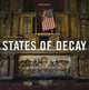 Book cover of: States of Decay. By: Daniel Barter
