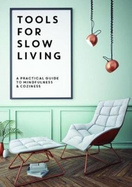 Book cover of: Tools for Slow Living