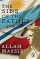 Book cover of: Sins of the Father. By: Allan Massie