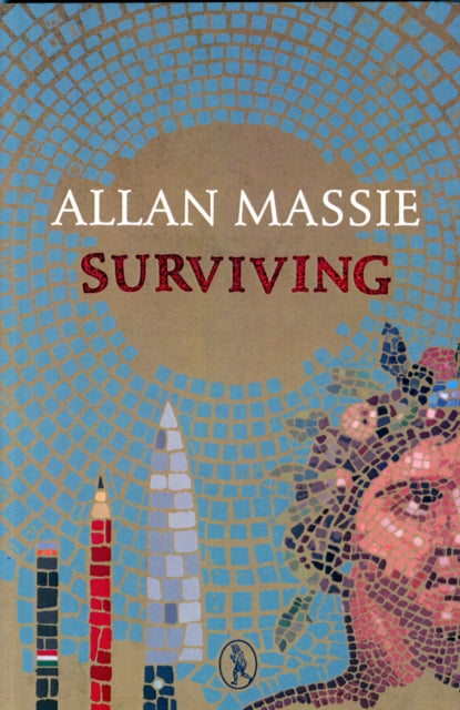 Book cover of: Surviving. By: Allan Massie