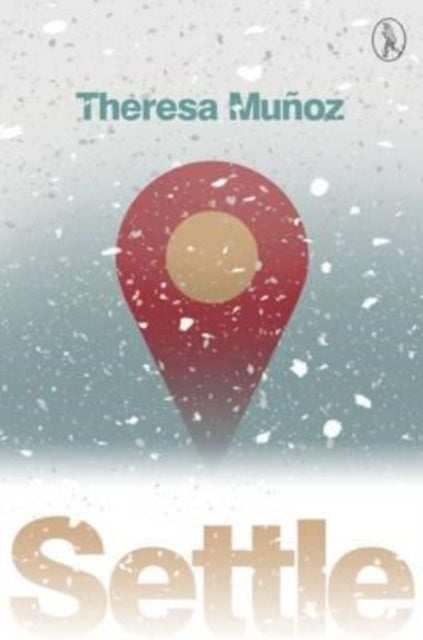 Book cover of: Settle. By: Theresa Munoz