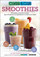 Carbs & Cals Smoothies, 80 Healthy Smoothie Recipes & 275 Photos of Ingredients to Create Your Own! 9781908261113 Chris Cheyette