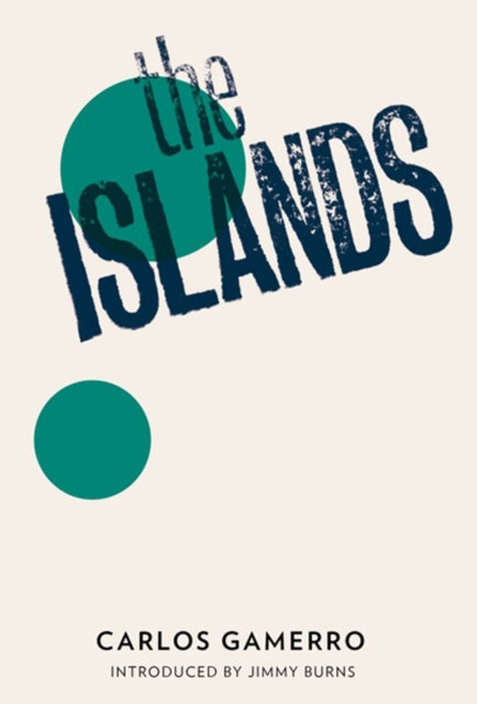 Book cover of: The Islands. By: Carlos Gamerro