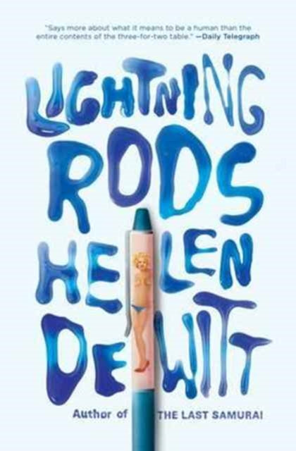 Book cover of: Lightning Rods. By: Helen Dewitt