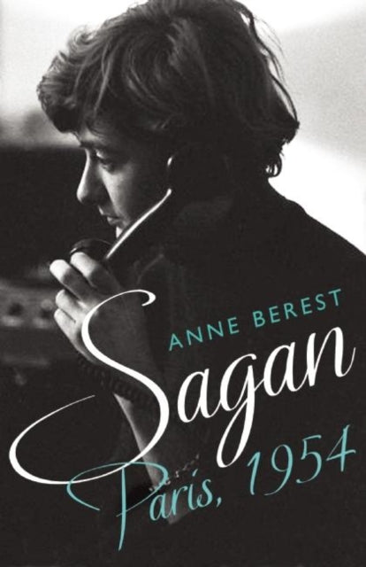 Book cover of: Sagan, Paris 1954. By: Anne Berest