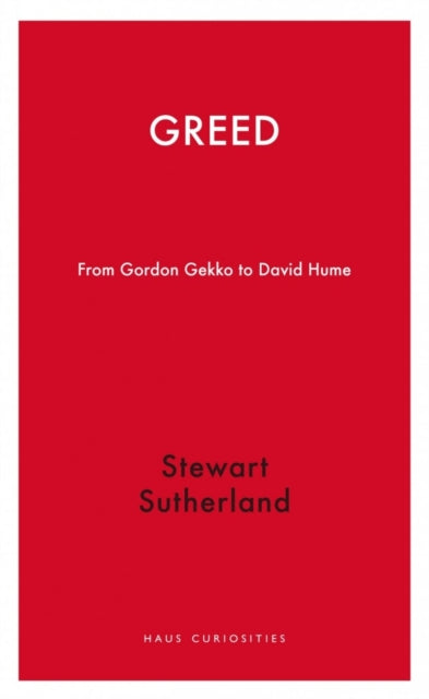 Book cover of: Greed. By: Stewart R. Sutherland