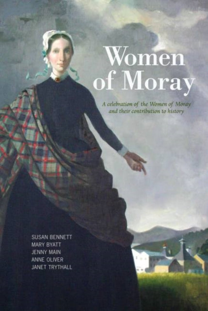 Book cover of: Women of Moray. By: Susan Bennett