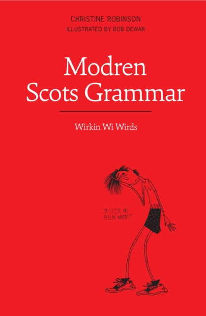 Book cover of: Modren Scots Grammar. By: Bob Dewar