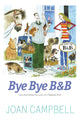 Book cover of: Bye, Bye B&B