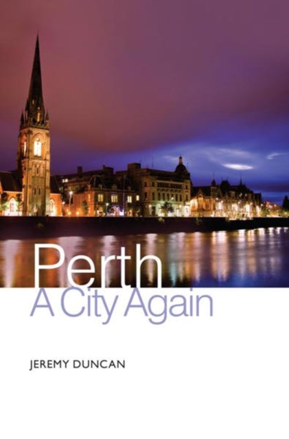 Book cover of: Perth. By: Jeremy Duncan