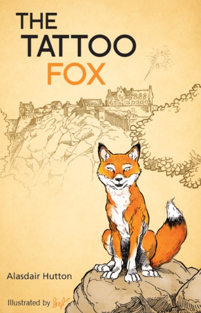 Book cover of: Tattoo Fox. By: Alasdair Hutton