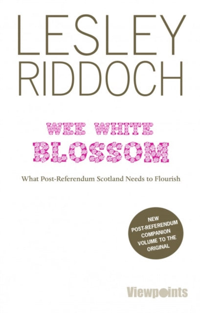 Book cover of: Wee White Blossom. By: Lesley Riddoch