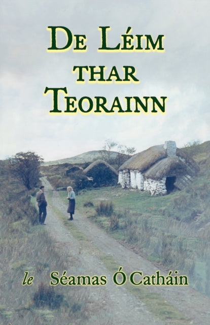 Book cover of: DE LEIM THAR TEORAINN