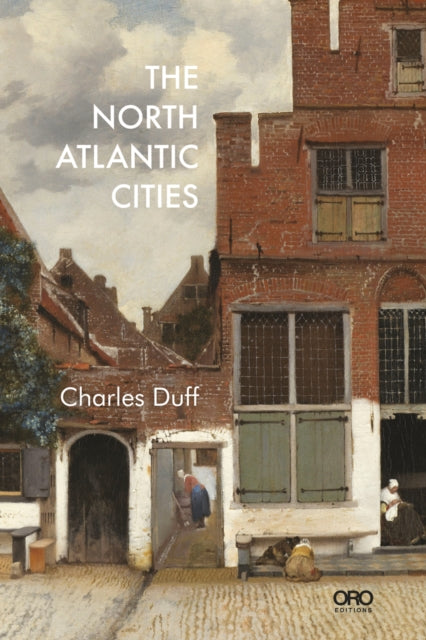 Book cover of: North Atlantic Cities. By: Charles Duff