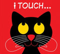 I Touch...