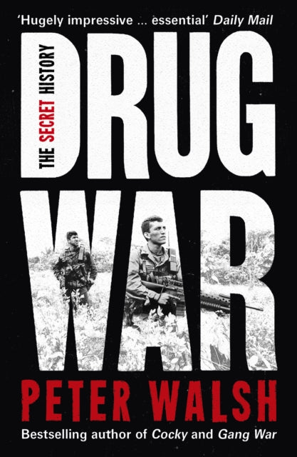 Book cover of: Drug War. By: Walsh, Peter