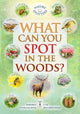 Book cover of: What Can You Spot in the Woods?. By: Andrea Pinnington