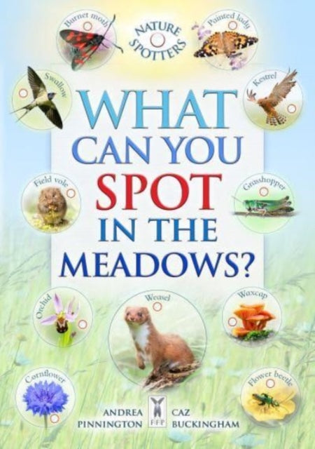Book cover of: What Can You Spot in the Meadows?