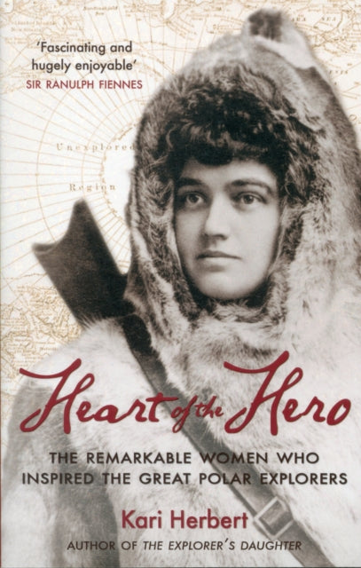 Book cover of: Heart of the Hero. By: Kari Herbert