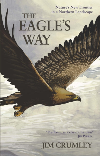 Book cover of: Eagle's Way. By: Jim Crumley