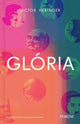 Book cover of: Gloria. By: Victor Heringer