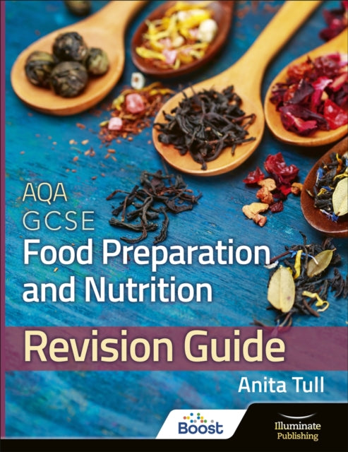 AQA GCSE Food Preparation & Nutrition: Revision Guide 9781908682802 Anita Tull