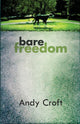 Book cover of: Bare Freedom. By: Andy Croft